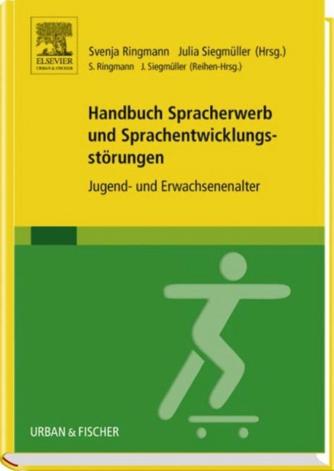 Handbuch Spracherwerb und Sprachentwicklungsst&ouml;rungen - 