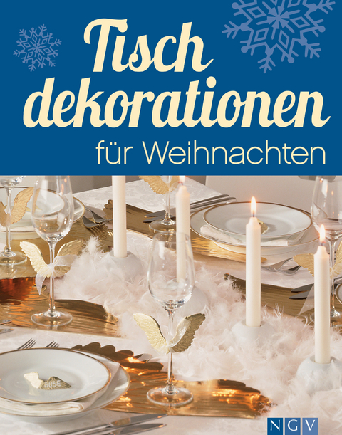 Tischdekorationen f&uuml;r Weihnachten - Rita Mielke