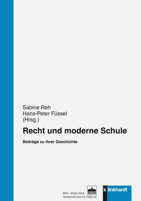 Recht und moderne Schule - 