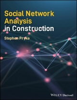 Social Network Analysis in Construction - Stephen Pryke