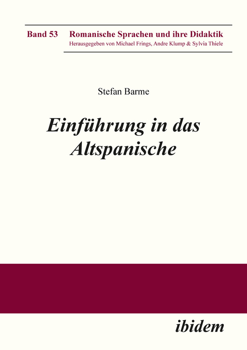 Einf&uuml;hrung in das Altspanische - Stefan Barme