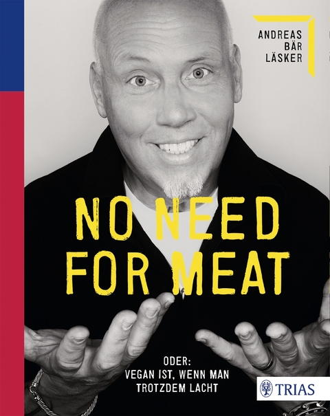 No need for meat - Andreas B&auml;r L&auml;sker