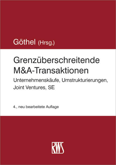 Grenz&uuml;berschreitende M&A-Transaktionen - 