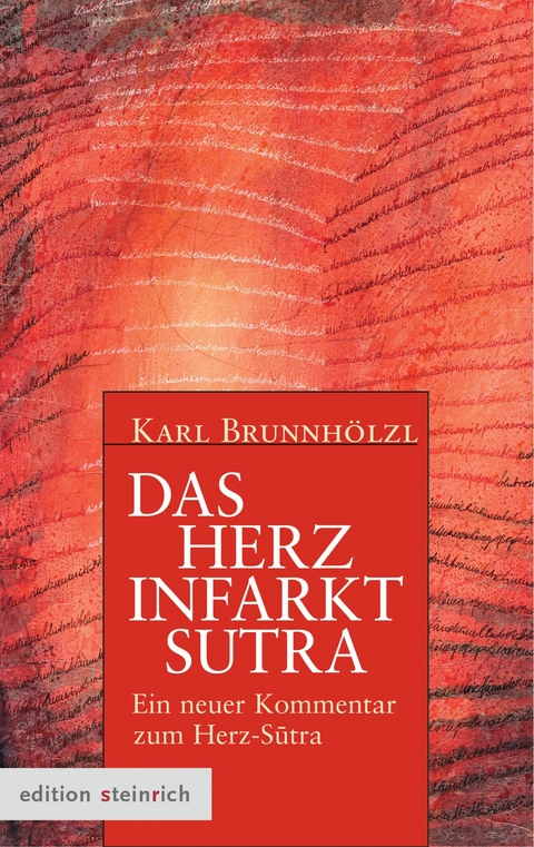 Das Herzinfarkt-Sutra - Karl Brunnh&ouml;lzl