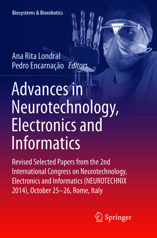 Advances in Neurotechnology, Electronics and Informatics