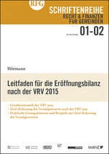 Leitfaden f&uuml;r die Er&ouml;ffnungsbilanz nach der VRV 2015 - Hans-J&ouml;rg H&ouml;rmann