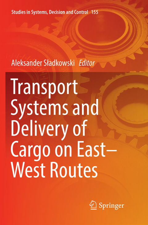 Transport Systems and Delivery of Cargo on East–West Routes - 