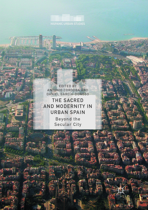 The Sacred and Modernity in Urban Spain - 