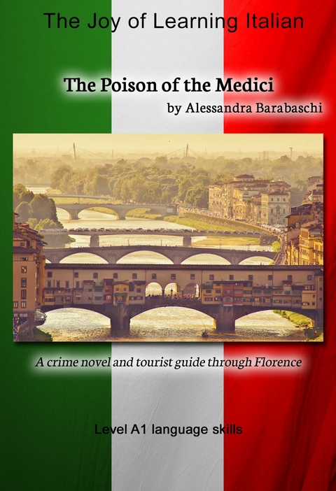 The Poison of the Medici - Language Course Italian Level A1 - Alessandra Barabaschi