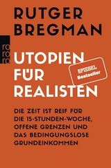 Utopien f&uuml;r Realisten - Rutger Bregman