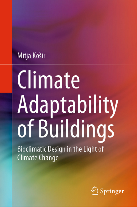 Climate Adaptability of Buildings - Mitja Ko&scaron;ir