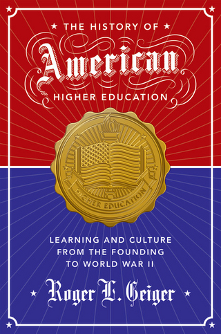 The History of American Higher Education