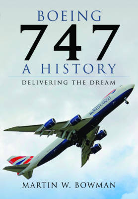 Boeing 747: A History