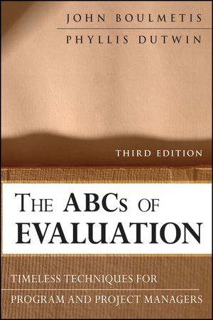 The ABCs of Evaluation -  John Boulmetis,  Phyllis Dutwin