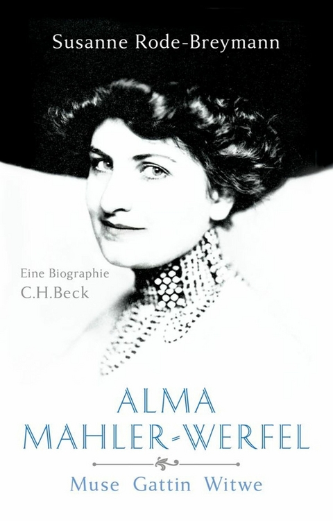 Alma Mahler-Werfel - Susanne Rode-Breymann