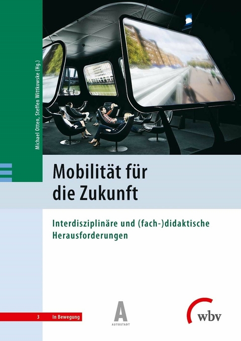 Mobilit&auml;t f&uuml;r die Zukunft - 