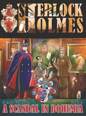 Scandal in Bohemia - A Sherlock Holmes Graphic Novel -  Petr Kopl