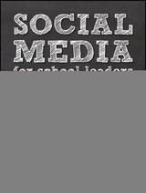 Social Media for School Leaders - Brian Dixon