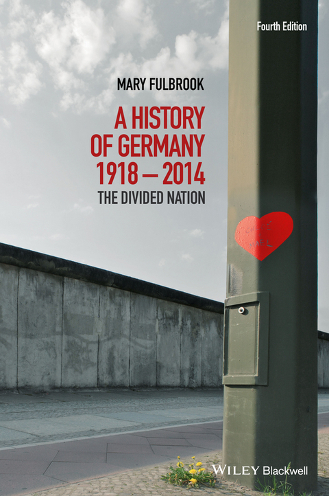A History of Germany 1918 - 2014 - Mary Fulbrook