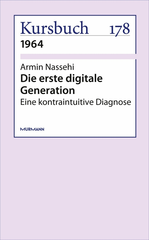 Die erste digitale Generation - Armin Nassehi