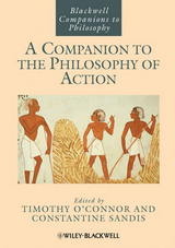 A Companion to the Philosophy of Action - 