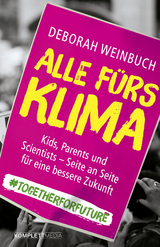 Alle f&uuml;rs Klima - Deborah Weinbuch