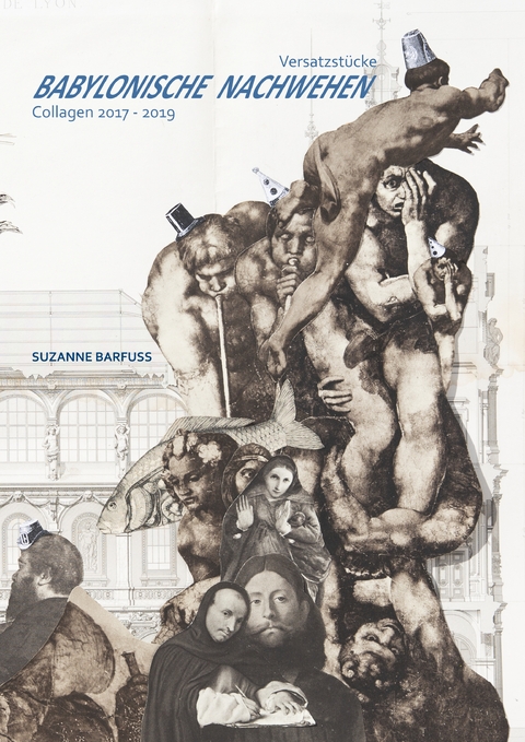 Babylonische Nachwehen - Suzanne Barfuss