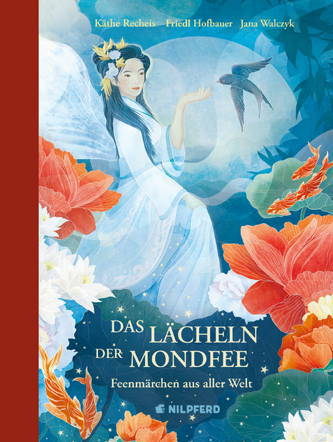 Das L&auml;cheln der Mondfee - K&auml;the Recheis, Friedl Hofbauer
