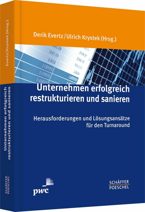 Unternehmen erfolgreich restrukturieren und sanieren - 
