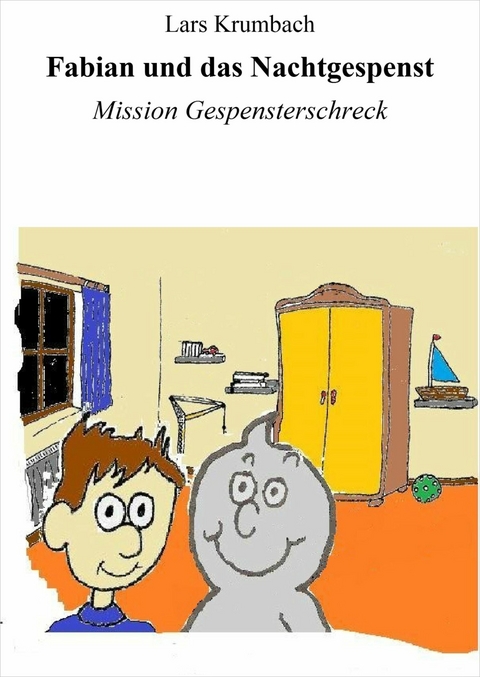 Fabian und das Nachtgespenst - Lars Krumbach
