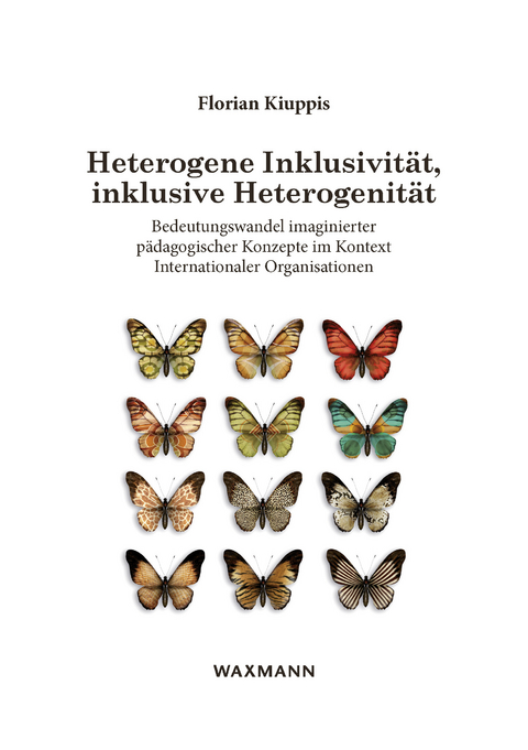 Heterogene Inklusivit&auml;t, inklusive Heterogenit&auml;t -  Florian Kiuppis