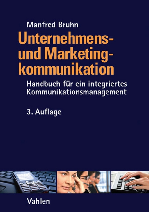 Unternehmens- und Marketingkommunikation - Manfred Bruhn