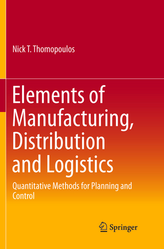 Elements of Manufacturing, Distribution and Logistics