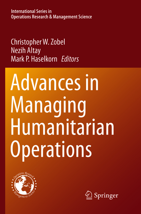 Advances in Managing Humanitarian Operations - 