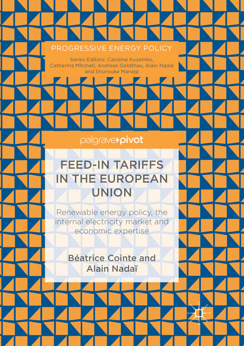 Feed-in tariffs in the European Union - B&eacute;atrice Cointe, Alain Nada&iuml;