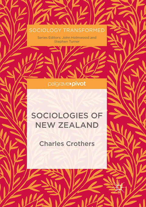 Sociologies of New Zealand - Charles Crothers