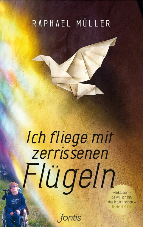 Ich fliege mit zerrissenen Fl&uuml;geln - Raphael M&uuml;ller