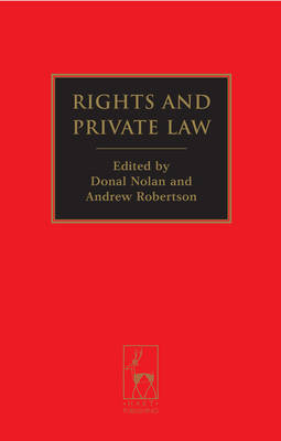 Rights and Private Law -  Donal Nolan,  Andrew Robertson