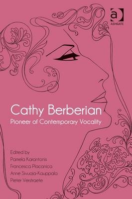 Cathy Berberian: Pioneer of Contemporary Vocality - 