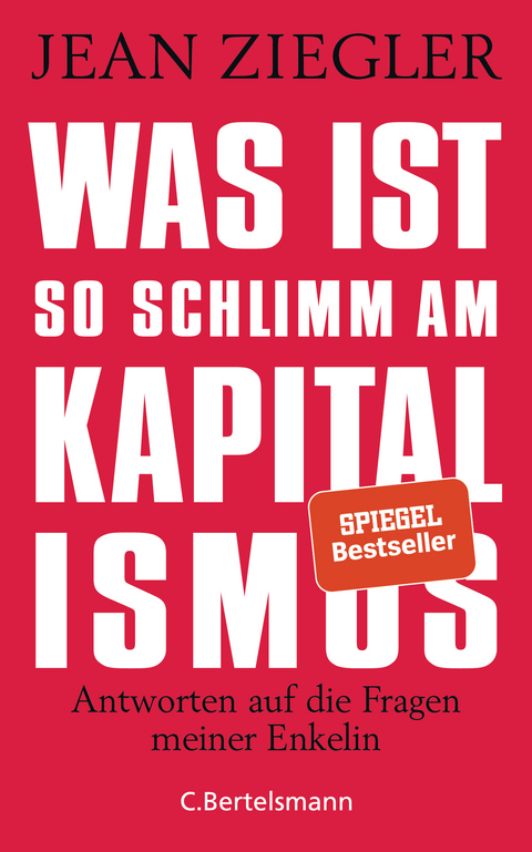 Was ist so schlimm am Kapitalismus? - Jean Ziegler