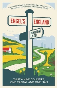 Engel's England -  Matthew Engel