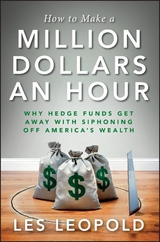 How to Make a Million Dollars an Hour - Les Leopold