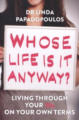 Whose Life Is It Anyway?