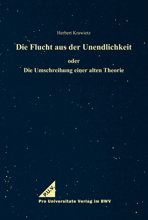 Die Flucht aus der Unendlichkeit - Herbert Krawietz