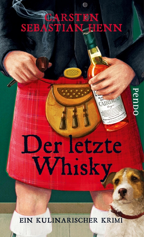 Der letzte Whisky -  Carsten Sebastian Henn