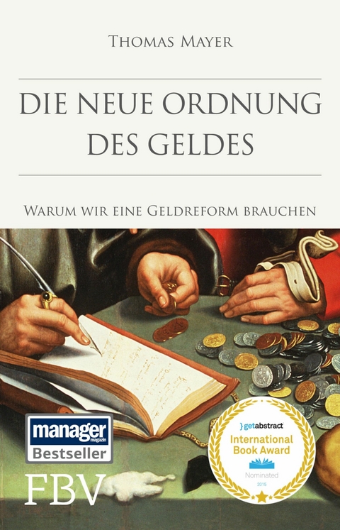 Die neue Ordnung des Geldes -  Thomas Mayer