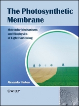 The Photosynthetic Membrane - Alexander V. Ruban