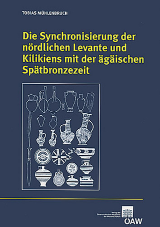 Die Synchronisierung der nördlichen Levante und Kilikiens mit der ägäischen Spätbronzezeit