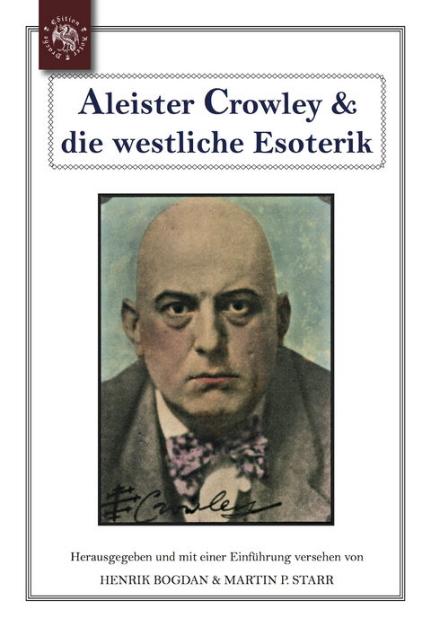 Aleister Crowley & die westliche Esoterik - 