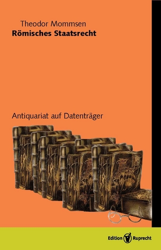 Römisches Staatsrecht. Handbuch der Altertumswissenschaften, Band 1 bis 3